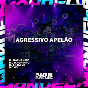 Agressivo Apelão