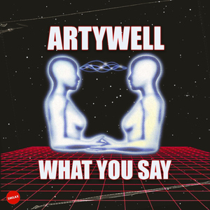 What You Say