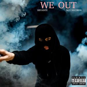 We Out (Radio Edit)