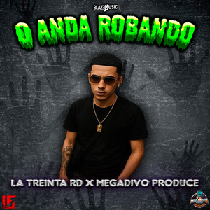 O Anda Robando