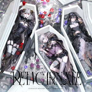 終雪は灰となりて / REINCARNATE Ver