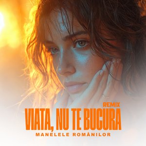 VIAȚĂ, NU TE BUCURA (Remix)