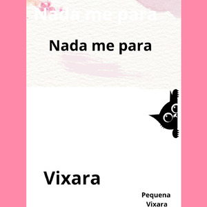 Nada me para