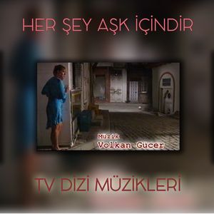 Her Şey Aşk İçin Çaresizlik