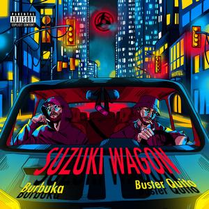 Suzuki Wagon (feat. Buster Quito)