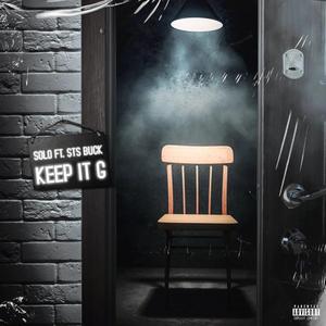 Keep It G (feat. STS Buck)