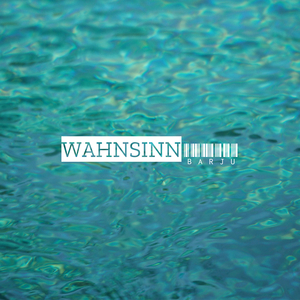 Wahnsinn