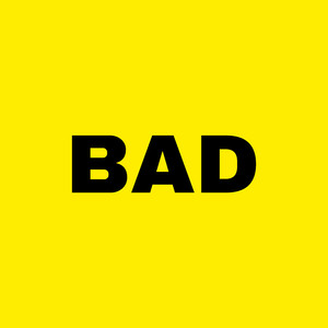 BAD