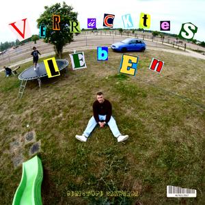 Verrücktes Leben