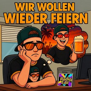 Wir wollen wieder feiern (Radio Edit)
