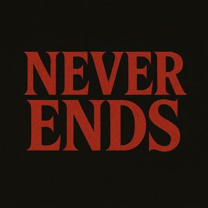 Never Ends
