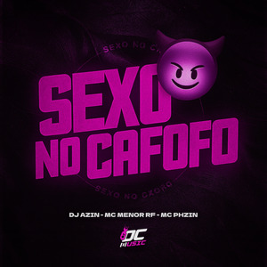 SEXO NO CAFOFO