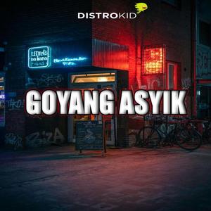 DJ GOYANG ASYIK