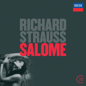 Salome, Op.54 - original version - Scene 4:"Wahrhaftig, Herr, es wäre besser, ihn in unsre Hände zu geben!"