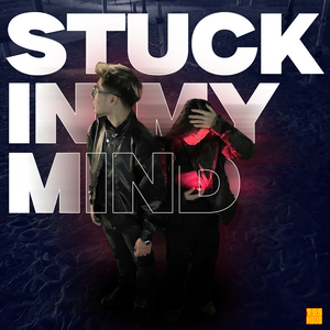Stuck in My Mind