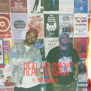Real Is Back (feat. Dom Chronicles)