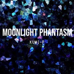 Moonlight Phantasm