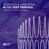 Anderson - In Too Deep (Dee Am Extended Remix)