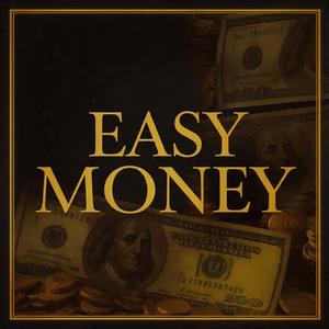 Easy Money