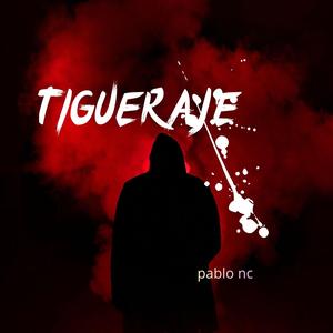 TIGUERAJE
