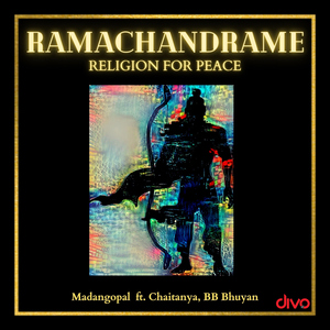 Ramachandrame (From "Religion for Peace")