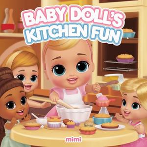 Baby Doll’s Kitchen Fun
