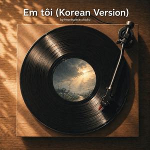 Em Tôi (Korean Version)
