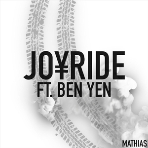 Joyride (feat. Ben Yen)