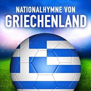 Griechenland: Ýmnos eis tīn Eleutherían (Griechische Nationalhymne)