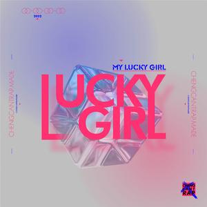 Lucky Girl(Prod By Ljx Ghost GOAT MUSICPRODUCTION)