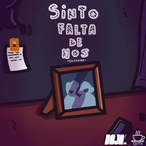 Sinto tanta falta de nós