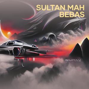 Sultan mah bebas