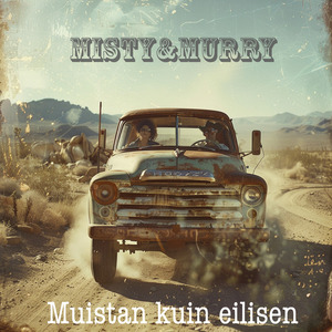 Muistan kuin eilisen
