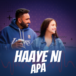 Haaye Ni Apa