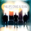 Phillips, Craig And Dean - When The Stars Burn Down (Blessing and Honor)