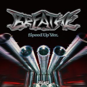 BREATHE (Speed Up Ver.)