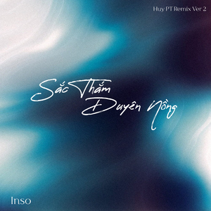Sắc Thắm Duyên Nồng (Huy PT Remix Ver 2)