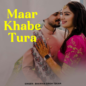 Maar Khabe Tura