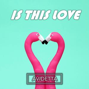 Is This Love