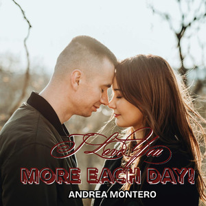 I Love You More Each Day