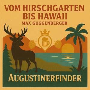Vom Hirschgarten bis Hawaii