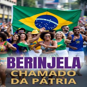 Berinjela Chamado da pátria