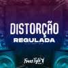 DjLzr o Brabo - Distorção Regulada