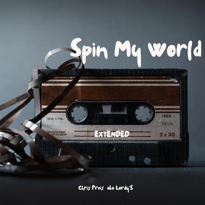 Spin My World (Version Extended)