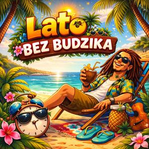 Lato bez budzika