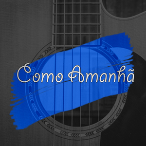 Como Amanhã