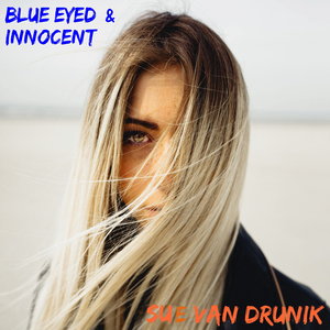 Blue Eyed & Innocent