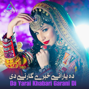 Da Yarai Khabari Garani Di (Live)
