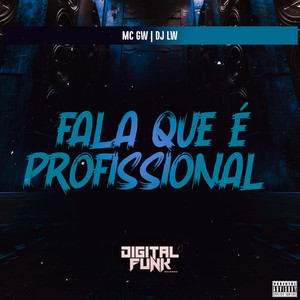 Fala Que É Profissional