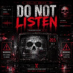 Do Not Listen